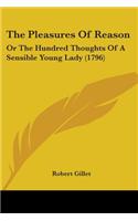 Pleasures Of Reason