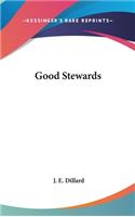 Good Stewards