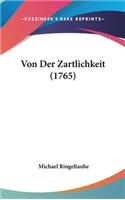 Von Der Zartlichkeit (1765)