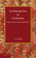An Introduction to Ecclesiastes: With Notes and Appendices(English)