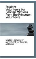 Student Volunteers for Foreign Missions from the Princeton Volunteers