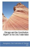 Chicago and the Constitution: (English)