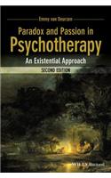 Paradox and Passion in Psychotherapy: An Existential Approach