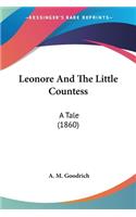 Leonore And The Little Countess: A Tale (1860)