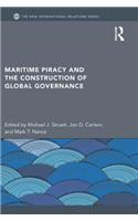 Maritime Piracy and the Construction of Global Governance