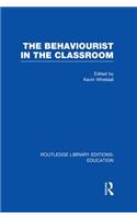 The Behaviourist in the Classroom