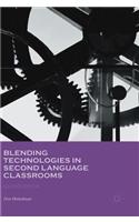 Blending Technologies in Second Language Classrooms