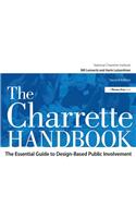 The Charrette Handbook: The Essential Guide to Design-Based Public Involvement