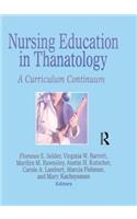 Nursing Education in Thanatology