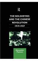 The Bolsheviks and the Chinese Revolution 1919-1927