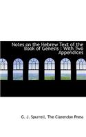Notes on the Hebrew Text of the Book of Genesis