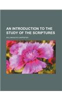 An Introduction to the Study of the Scriptures