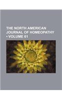 The North American Journal of Homeopathy (Volume 61)