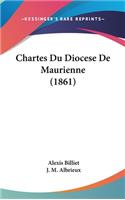 Chartes Du Diocese de Maurienne (1861)