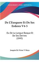 De L'Eusquere Et De Ses Erderes V4-5