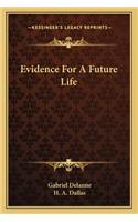 Evidence For A Future Life