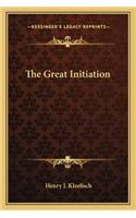 The Great Initiation