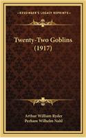 Twenty-Two Goblins (1917)