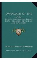 Daydreams of the Deaf