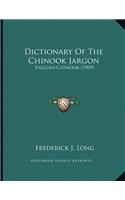 Dictionary Of The Chinook Jargon