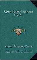 Roentgenotherapy (1918)