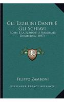Gli Ezzelini Dante E Gli Schiavi
