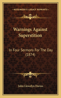 Warnings Against Superstition