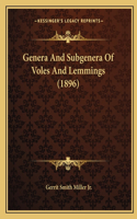 Genera And Subgenera Of Voles And Lemmings (1896)