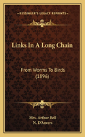 Links In A Long Chain: From Worms To Birds (1896)(English)