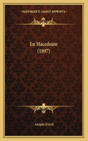 En Macedoine (1897)