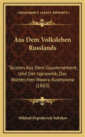 Aus Dem Volksleben Russlands