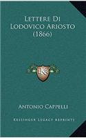 Lettere Di Lodovico Ariosto (1866)