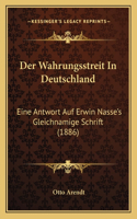 Der Wahrungsstreit In Deutschland