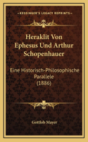 Heraklit Von Ephesus Und Arthur Schopenhauer