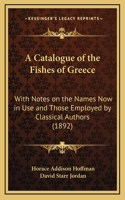 Catalogue of the Fishes of Greece