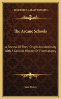 The Arcane Schools