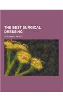 The Best Surgical Dressing