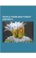 People from New Forest (District): People from Brockenhurst, People from Fordingbridge, People from Lymington, People from Lyndhurst, Hampshire, Peopl