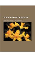 Voices from Creation