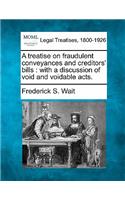 treatise on fraudulent conveyances and creditors' bills