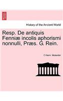 Resp. de Antiquis Fenni? Incolis Aphorismi Nonnulli, Pr?s. G. Rein.