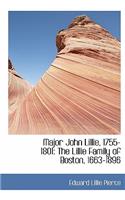 Major John Lillie, 1755-1801: The Lillie Family of Boston, 1663-1896