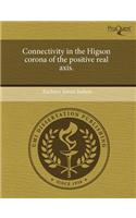 Connectivity in the Higson Corona of the Positive Real Axis.
