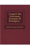 L'Esprit Des Journaux, Francois Et Etrangers...