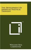 The Development of American Political Thought