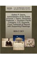 Esther P. Deere, Administratrix of the Estate of Amos J. Deere, Deceased, Petitioner, V. Southern Pacific Company. U.S. Supreme Court Transcript of Record with Supporting Pleadings