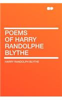 Poems of Harry Randolphe Blythe