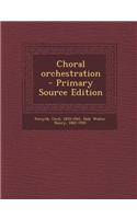 Choral Orchestration