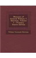 Memoirs of General William T. Sherman, Volume 1: (English)