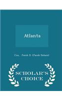 Atlanta - Scholar's Choice Edition